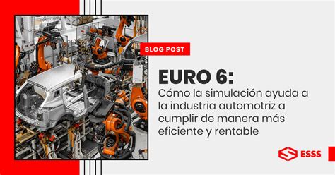 Euro Conoce La Legislaci N Europea Para La Industria Automotriz