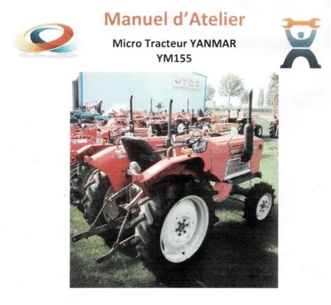 MANUEL D ATELIER MICRO Tracteur Yanmar Ym155 EUR 25 00 PicClick FR