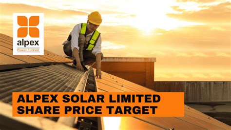 Alpex Solar share price target 2024, 2025, 2026, 2027 to 2030 - Money Doubt