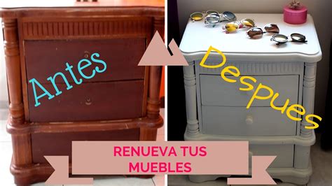 PINTA Y RENUEVA TUS MUEBLES VIEJOS SIN LIJAR TOTALMENTE Nathy