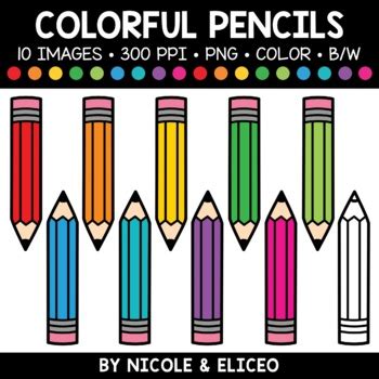 Colorful Pencil Clipart By Nicole And Eliceo Teachers Pay Teachers