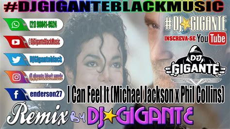 I Can Feel It Michael Jackson X Phil Collins Remix Vers O By Charme