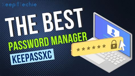 Keepassxc The Best Cross Platform Password Manager Youtube