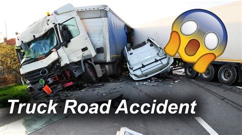 Truck Road Accident Caught Dash Cam Dash Cam Videos Compilation