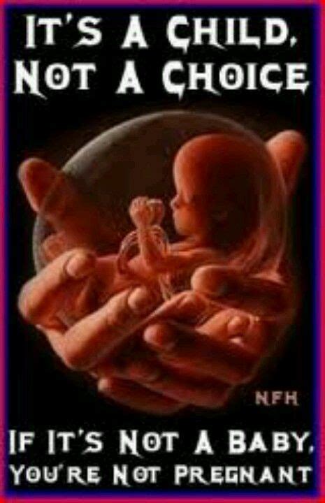 39 Pro Life Ideas Pro Life Choose Life Life Is Precious