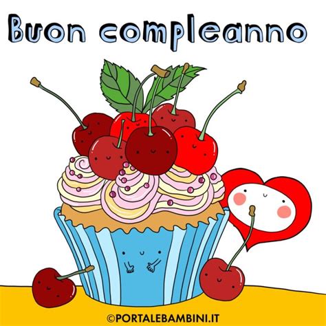 Auguri Di Buon Compleanno Le Frasi Pi Belle Portalebambini It