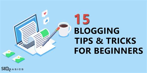 15 Blogging Tips And Tricks For Beginners 2020 Seo Basics