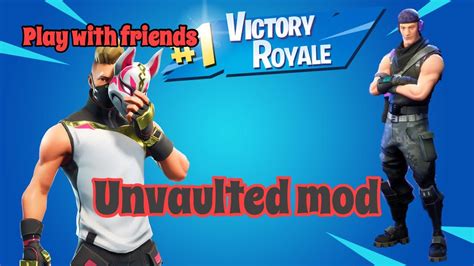 Fortnite Dous Unvaulted Mode YouTube