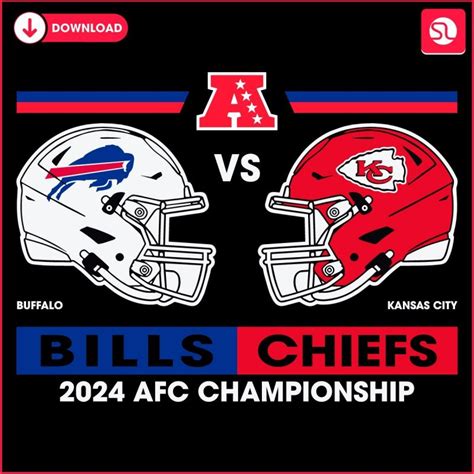 Kansas City Chiefs Vs Buffalo Bills 2024 Afc Championship Svg SVGLand