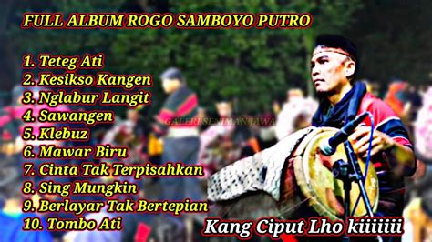 Full Album Jaranan Rogo Samboyo Putro Terbaru Spesial Kang Ciput