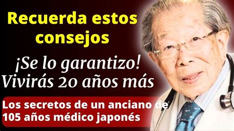 FUNCIONA AL 100 Médico japonés Shigeaka Hinohara Cómo recuperar y