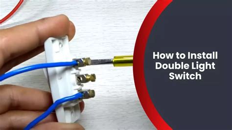 How To Install Double Light Switch Fix Up Blueprint