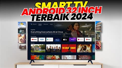 REKOMENDASI SMART TV ANDROID 32 INCH TERBAIK 2024 REVIEW ANDROID