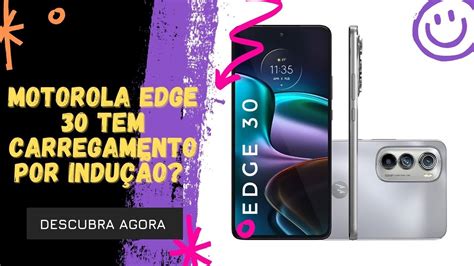 O Motorola Edge Tem Carregamento Por Indu O Youtube