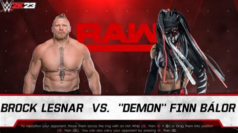 Full Match Brock Lesnar Vs Demon Finn Balor Raw WWE 2K23 YouTube