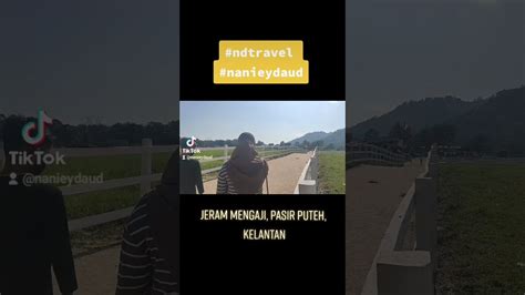 Jeram Mengaji Pasir Puteh Kelantan Youtube