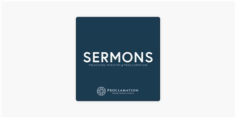 ‎Proclamation Presbyterian Sermons on Apple Podcasts