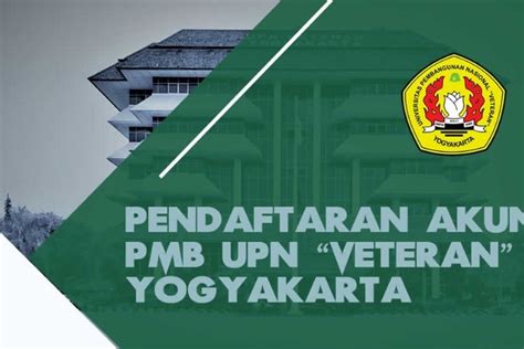 Cara Daftar Seleksi Mandiri UPN Veteran Yogyakarta Lengkap Dengan Cara