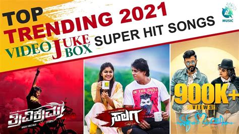 Top Trending 2021 Songs Video Jukebox Latest Kannada Sandalwood