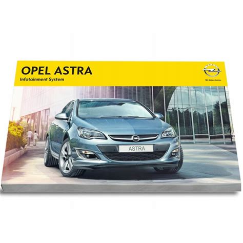 Opel Astra J Nawigacja od 2012 Instrukcja Obsługi