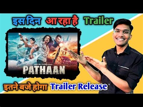 Pathan Trailer Release Date PathanTrailer News Pathan Latest Update