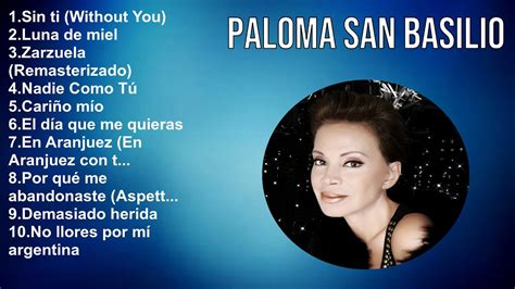 Paloma San Basilio 2024 10 Maiores Sucessos Grandes Exitos YouTube