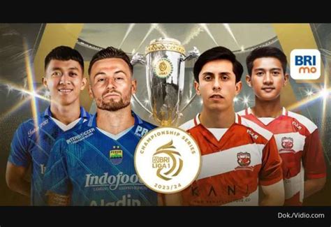 Jadwal And Link Streaming Persib Vs Madura United Final Championship Bri