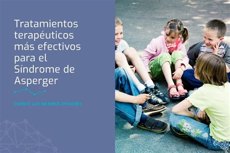 Tratamiento Para El Sindrome De Asperger