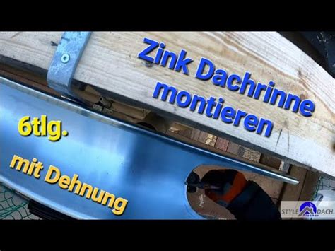 6tlg Dachrinne aus Zink montieren Dehnung Rinnenwinkel Außenecke