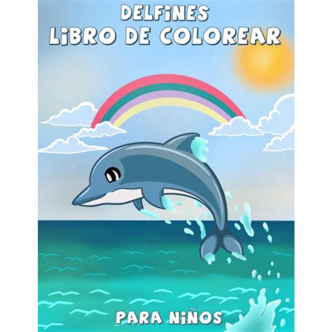 Delfines Libro De Colorear Para Nios Submarino