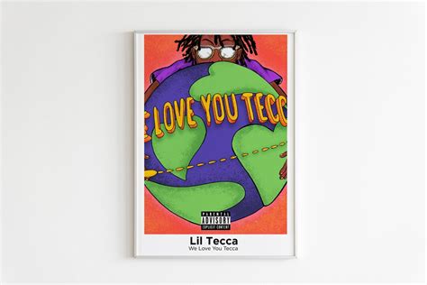 Lil Tecca We Love You Tecca Album Poster Album Cover Etsy