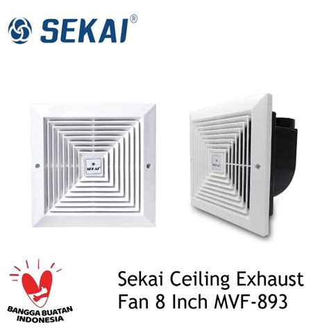 Sekai Ceiling Exhaust Fan Mvf Inch Cm Hexos Plafon Dengan