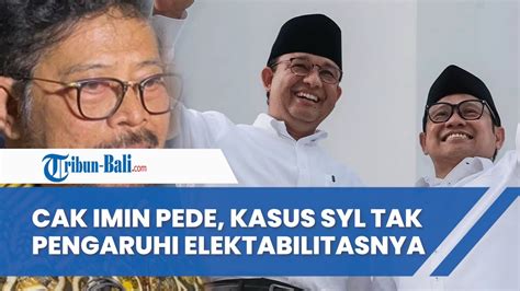 Cak Imin Pede Kasus SYL Tak Akan Pengaruhi Elektabilitasnya Di Pilpres