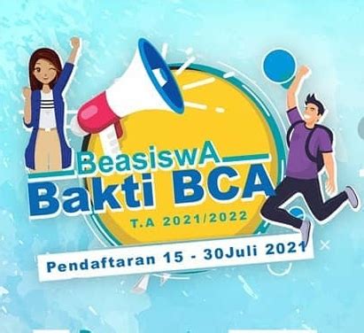 Beasiswa Bakti BCA Untuk Mahasiswa S1 Ongoing Dalam Negeri Scholars