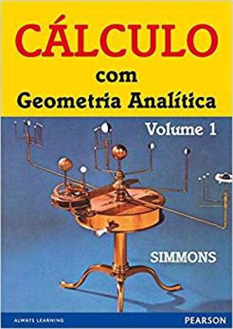 Livro Cálculo Com Geometria Analítica Volume 1 George F Simmons