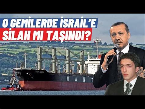 O gemilerde İsraile mühimmat mı taşındı Adem Yavuz Arslan YouTube