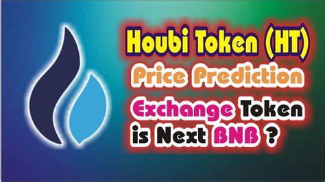 Huobi Token HT Price Prediction Of Bull Run Technical Analysis And