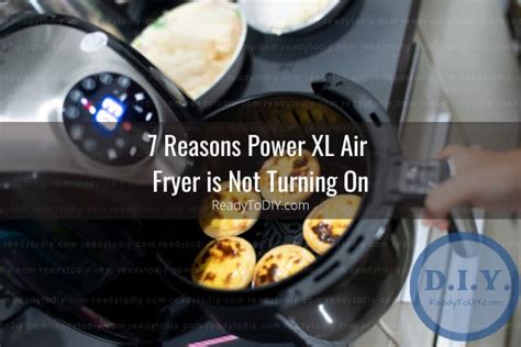 Power Xl Air Fryer Is Not Turning On How To Fix Ready To Diy