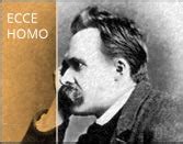 Ecce Homo Nietzsche Quotes