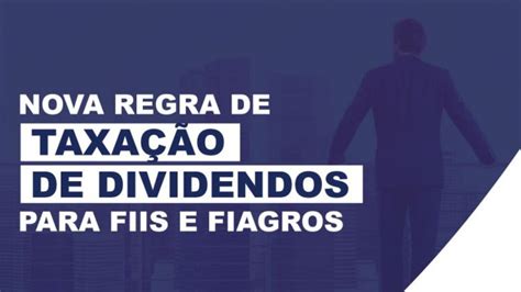 Governo estuda TAXAÇÃO DE DIVIDENDOS DOS FUNDOS IMOBILIÁRIOS E FIAGROS