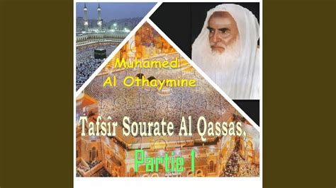 Tafs R Sourate Al Qassas Partie Pt Youtube