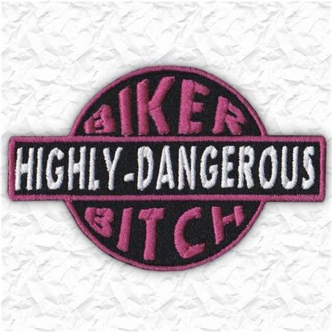 Biker Bitch Highly Dangerous Machine Embroidery Design Embroidery Library At