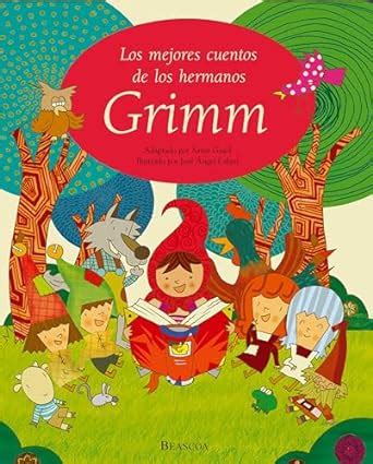 Los Mejores Cuentos De Los Hermanos Grimm Spanish Edition EBook