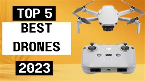 Top 5 Best Drones 2023 Youtube