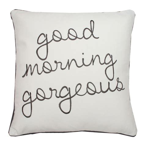 Good Morning Gorgeous Script Pillow Good Morning Gorgeous Gorgeous Pillows Pillows