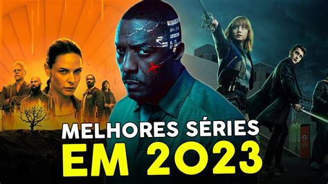 AS 10 MELHORES SÉRIES DE 2023 ATÉ O MOMENTO YouTube