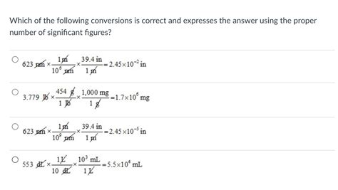 Solved Which Of The Following Conversions Is Correct And