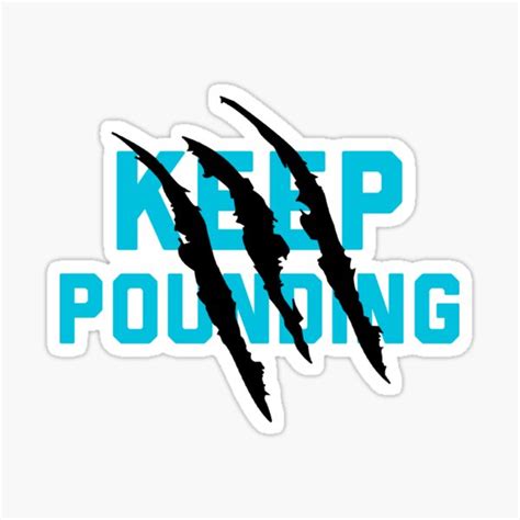 Keep Pounding Carolina Panthers Sticker For Sale By Hannahcreid