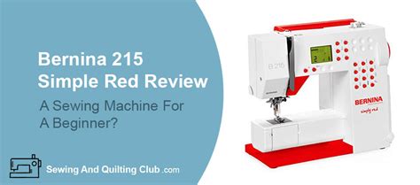 Bernina 215 Simple Red Review