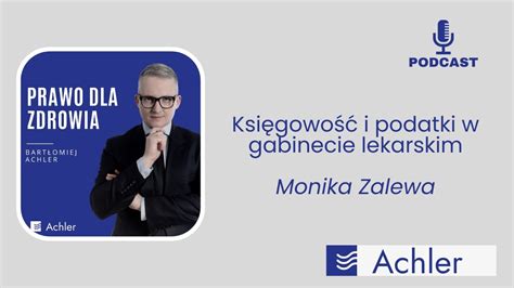 Pdz Monika Zalewa Z Tax Medica Ksi Gowo I Podatki W Gabinecie